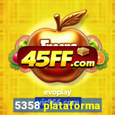 5358 plataforma